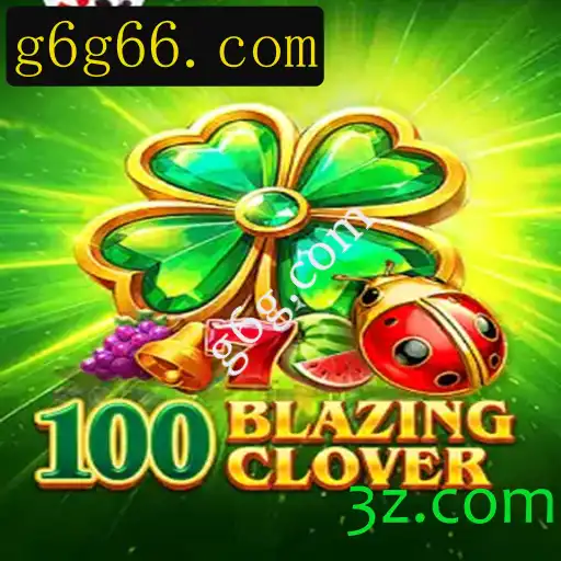 Explorando o Mundo de 100BlazingClover: Um Jogo Inovador