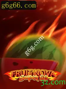 Explorando o Fascinante Mundo de FruitNovaSuper60 no g6g.com